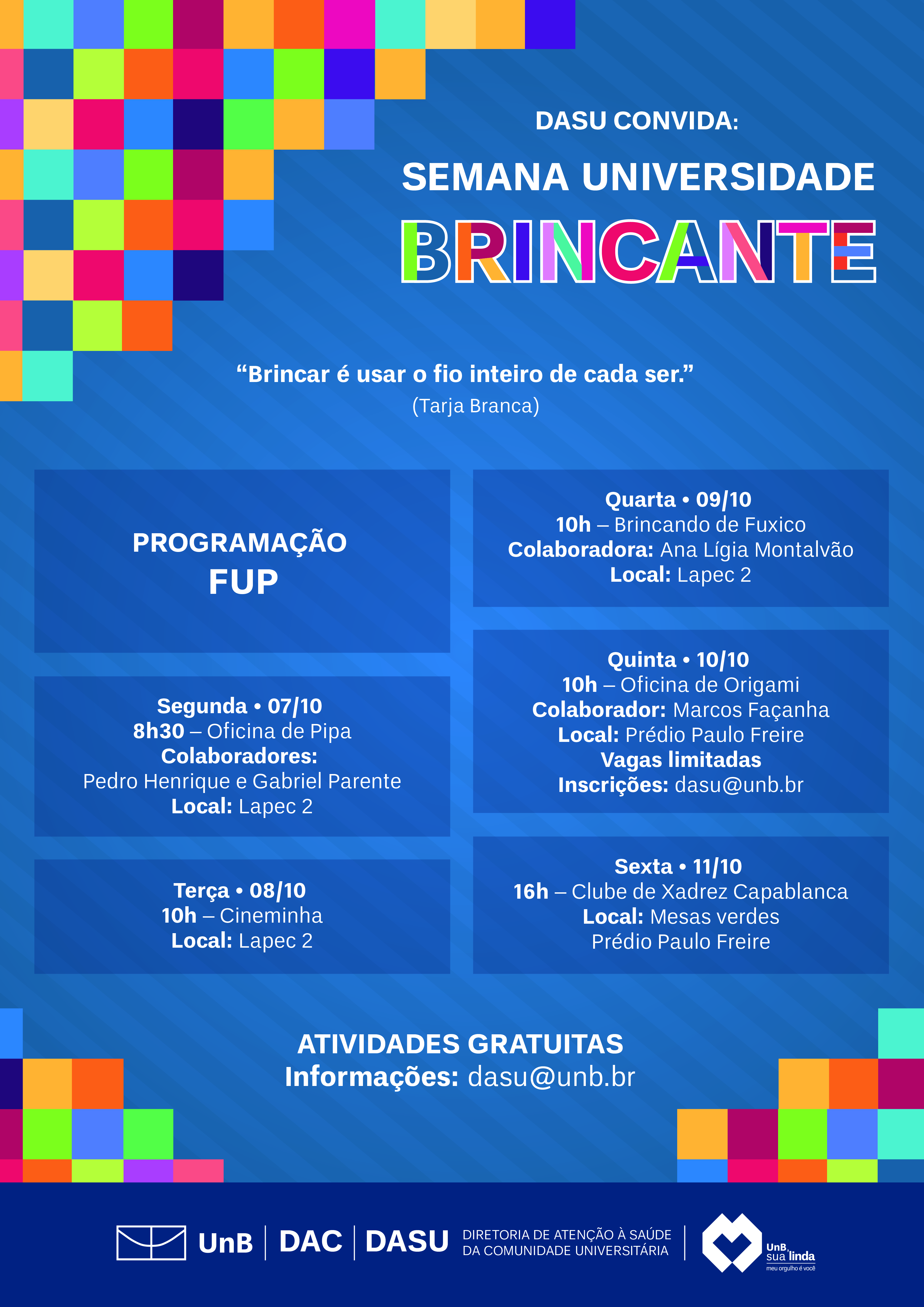 Cartazes Universidade Brincante 2019 FUP